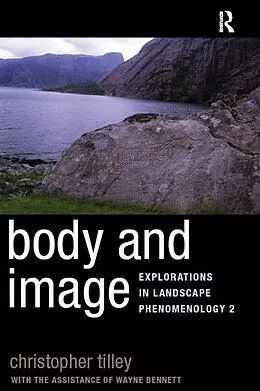 E-Book (epub) Body and Image von Christopher Tilley