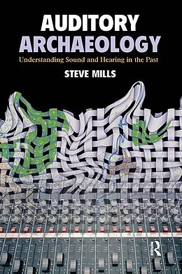 E-Book (pdf) Auditory Archaeology von Steve Mills