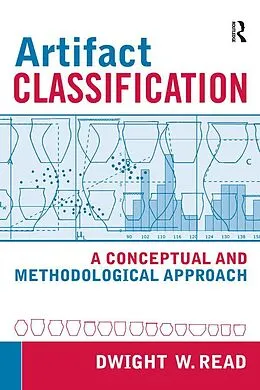 E-Book (epub) Artifact Classification von Dwight W Read