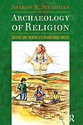 E-Book (epub) Archaeology of Religion von Sharon R. Steadman