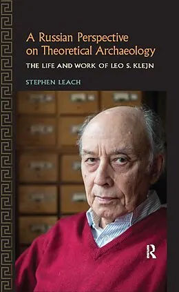 E-Book (epub) A Russian Perspective on Theoretical Archaeology von Stephen Leach