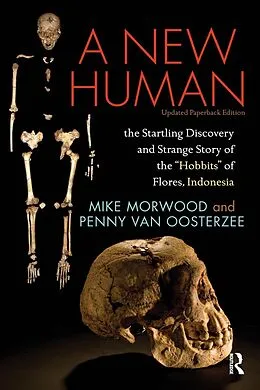 E-Book (epub) A New Human von Mike Morwood, Penny van Oosterzee