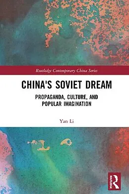 E-Book (epub) China's Soviet Dream von Yan Li