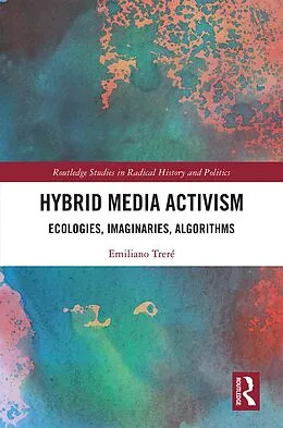 E-Book (pdf) Hybrid Media Activism von Emiliano Treré
