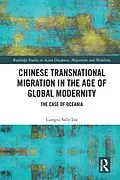 E-Book (pdf) Chinese Transnational Migration in the Age of Global Modernity von Liangni Sally Liu