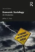 E-Book (pdf) Economic Sociology von Jeffrey K. Hass