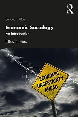 E-Book (pdf) Economic Sociology von Jeffrey K. Hass