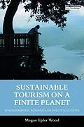 E-Book (pdf) Sustainable Tourism on a Finite Planet von Megan Epler Wood