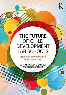 E-Book (pdf) The Future of Child Development Lab Schools von 