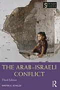 E-Book (epub) The Arab-Israeli Conflict von Kirsten E. Schulze