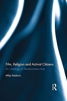 eBook (pdf) Film, Religion and Activist Citizens de Milja Radovic