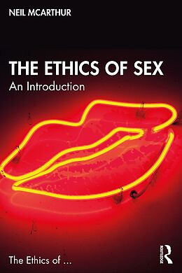 eBook (epub) The Ethics of Sex de Neil Mcarthur