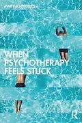 E-Book (epub) When Psychotherapy Feels Stuck von Mary Jo Peebles