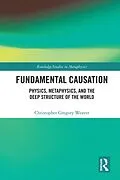 E-Book (epub) Fundamental Causation von Christopher Gregory Weaver