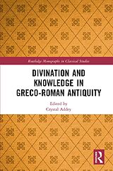 eBook (epub) Divination and Knowledge in Greco-Roman Antiquity de 