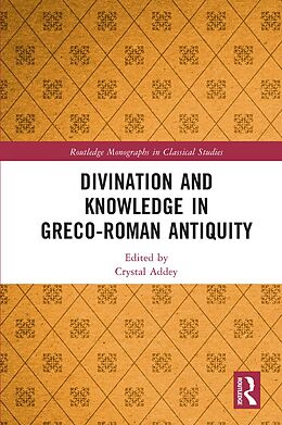 eBook (epub) Divination and Knowledge in Greco-Roman Antiquity de 