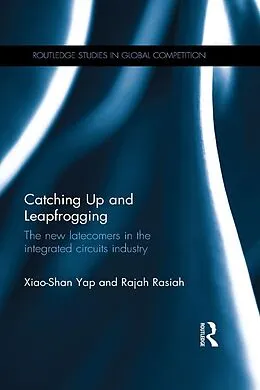 E-Book (pdf) Catching Up and Leapfrogging von Xiao-Shan Yap, Rajah Rasiah