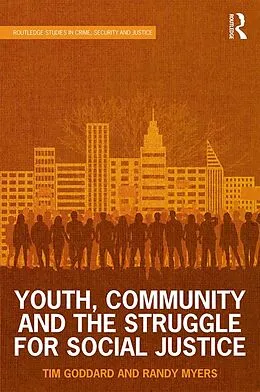E-Book (pdf) Youth, Community and the Struggle for Social Justice von Tim Goddard, Randy Myers