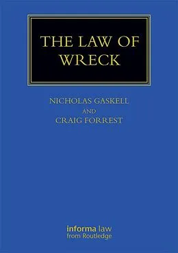 PDF The Law of Wreck von Nicholas Gaskell, Craig Forrest