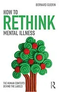 PDF How to Rethink Mental Illness von Bernard Guerin