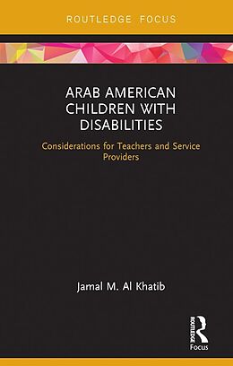 eBook (pdf) Arab American Children with Disabilities de Jamal M. Al Khatib