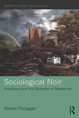 E-Book (epub) Sociological Noir von Kieran Flanagan