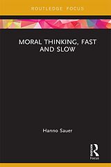 eBook (epub) Moral Thinking, Fast and Slow de Hanno Sauer