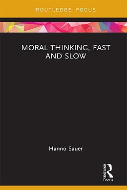 eBook (epub) Moral Thinking, Fast and Slow de Hanno Sauer