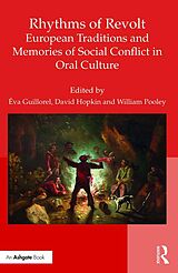 eBook (epub) Rhythms of Revolt: European Traditions and Memories of Social Conflict in Oral Culture de 