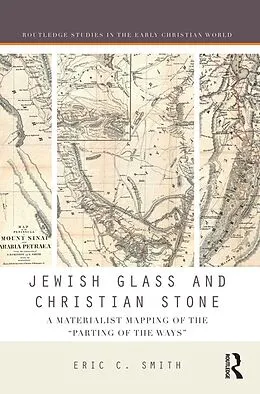 E-Book (pdf) Jewish Glass and Christian Stone von Eric C. Smith