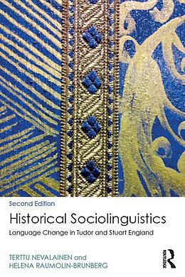 E-Book (epub) Historical Sociolinguistics von Terttu Nevalainen, Helena Raumolin-Brunberg