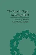 E-Book (epub) The Spanish Gypsy by George Eliot von Antonie Gerard van den Broek