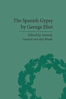 E-Book (pdf) The Spanish Gypsy by George Eliot von Antonie Gerard van den Broek