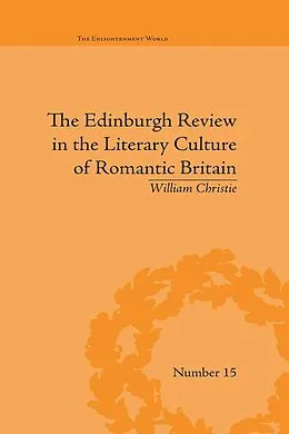 ePUB The Edinburgh Review in the Literary Culture of Romantic Britain von William Christie