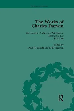 E-Book (epub) The Works of Charles Darwin: v. 22: Descent of Man, and Selection in Relation to Sex (, with an Essay by T.H. Huxley) von Paul H Barrett