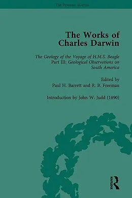 E-Book (epub) The Works of Charles Darwin: v. 9: Geological Observations on South America (1846) (with the Critical Introduction by J.W. Judd, 1890) von Paul H Barrett