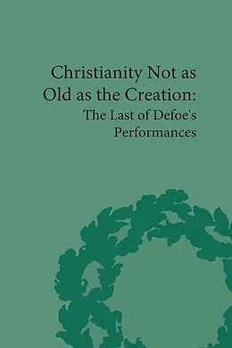 E-Book (pdf) Christianity Not as Old as the Creation von G A Starr