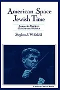 PDF American Space, Jewish Time von Stephen J. Whitfield