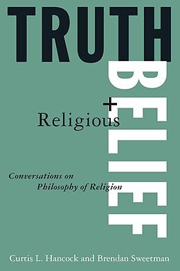 E-Book (epub) Truth and Religious Belief von Curtis L. Hancock, Brendan Sweetman, Randolph Feezell