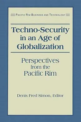 E-Book (epub) Techno-Security in an Age of Globalization von Denis Fred Simon