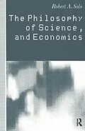E-Book (epub) The Philosophy of Science and Economics von Robert A. Solo