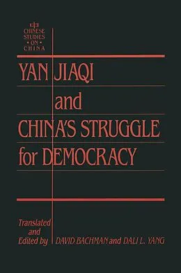 E-Book (epub) Yin Jiaqi and China's Struggle for Democracy von David M. Bachman, Dali L. Yang