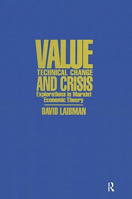 E-Book (epub) Value, Technical Change and Crisis von David Laibman