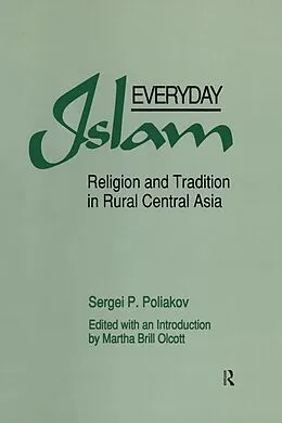 E-Book (epub) Everyday Islam von Sergei P. Poliakov, Martha Brill Olcott