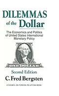 PDF Dilemmas of the Dollar von C. Fred Bergsten