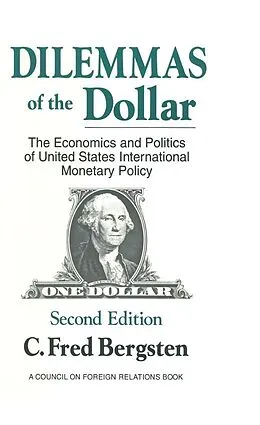 PDF Dilemmas of the Dollar von C. Fred Bergsten
