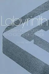 E-Book (pdf) Labyrinth: An Essay on the Political Psychology of Change von R. E. Wilson