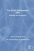 E-Book (epub) The Soviet Multinational State von Martha Brill Olcott, Lubomyr Hajda, Anthony Olcott