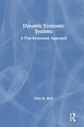 E-Book (pdf) Dynamic Economic Systems von John M. Blatt
