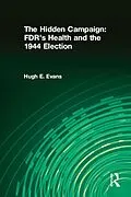E-Book (pdf) The Hidden Campaign von Hugh E. Evans